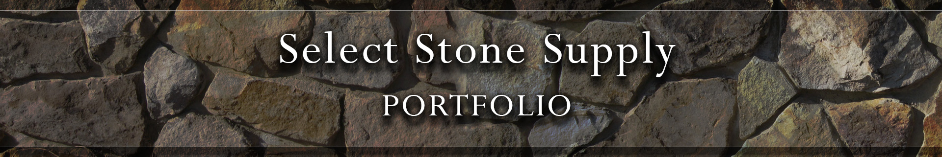 Select Stone Supply Portfolio