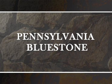 PENNSYLVANIA BLUESTONE